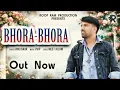 Lagu Bhora Bhora (Official Video ) | Vinu Gaur | Meet Julani |  Haryanvi Songs Haryanavi 2020