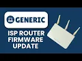 Lagu Generic ISP Router Firmware Update š Browser Method
