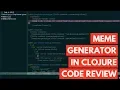 Meme Generator in Clojure code review