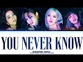 Download Lagu BLACKPINK (블랙핑크) 'You Never Know' Color Coded Lyrics