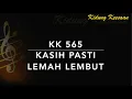 Download Lagu Kidung Keesaan KK 565 — Kasih Pasti Lemah Lembut