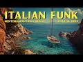 Lagu Sardinia Cruise ☀️ Italian Funk \u0026 Coastal Grooves - 70s Mediterranean Disco Music