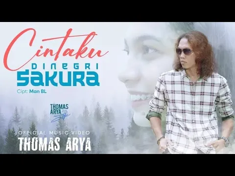 Download MP3 Thomas Arya_ Cinta ku Di negeri sakura ((Official music video))