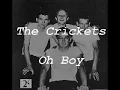 The Crickets - Oh Boy