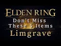 Don t Miss These 5 Items - Limgrave
