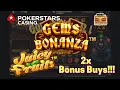 PokerStars Casino Series Pt 4 Bonus Buy in Juicy Fruits and Gems Bonanza