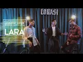 Lara | Acoustic Cover Official (Ilham, Mu'izz \u0026 Azrul ft LOKASI)