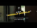 Download Lagu A.K.A - Andale Andale (Official Music Video)