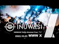 Download Lagu INUWASI Tokyo Oneman Tour〝 I 〟［LIVE MOVIE］