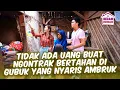 FAKTOR EKONOMI HARUS BERTAHAN HIDUP DI RUMAH SEPERTI INI😭😭 | KILAU EPS 623 PART 2