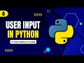 8 User input in Python - input function in Python