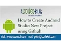 Android Tutorial 2019 - How to create Android Studio new project using Github
