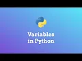 Variables in Python - Ep 1 Beginner Python