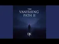 Download Lagu The Vanishing Path II