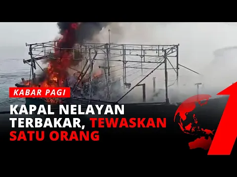 Kapal Nelayan di Belawan Sumut Hangus Terbakar, 1 Tewas dan 2 Orang Hilang