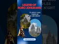 Download Lagu Legend of Roro Jongrang #folklore #indonesianfolklore
