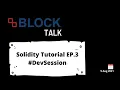 Solidity Tutorial EP 3