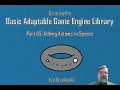 The Basic Adaptable Game Engine Library - Part 45