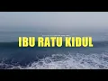 Download Lagu Pulang ke Dekapan Ibu Ratu Kidul: Mitologi Laut Selatan Jawa