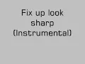 Fix Up Look Sharp ( Instrumental )