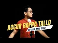 Download Lagu Accur Rappa Tallo (Lagu Mandar Populer) Cipt. Amir Syam Cover CaAn Dixon