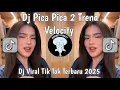 Download Lagu DJ PICA PICA 2 TREND JEDAG JEDUG VELOCITY || DJ TIMUR KE BARAT SELATAN KE UTARA VIRAL TIKTOK TERBARU