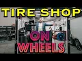 MOBILE TIRE SHOP ON WHEELS BUILT FOR CANADA