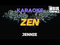 Lagu JENNIE - ZEN KARAOKE Instrumental With Lyrics