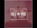 Senior Oat - All In You (feat. Kemy Chienda)