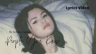 People You Know Lyrics Video 
