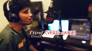 Download I'TIROF (VERSI JAWA) || SYAIR ABU NAWAS || GIMAN - KANG UHA || MUSIGUJI MP3