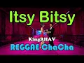 Download Lagu Itsy Bitsy - KingRHAV Cover ft DJ John Paul Chacha Remix
