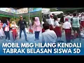 Lagu DETIK-DETIK MENCEKAM! Mobil Pembawa MBG Tabrak Barisan Siswa dan Guru SDN 01 Kalibaru Cilincing