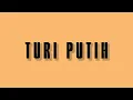 Download Lagu Turi Putih ‼️ Sunan Kalijaga
