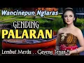 Lagu GENDING JAWA PALARAN PENYEJUK HATI ||  UYON UYON PENGANTAR TIDUR PALING LEMBUT MERDU CEMENGKLING 