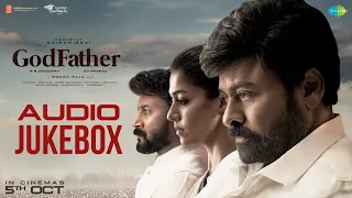 Download God Father - Full Album | God Father | Megastar Chiranjeevi | Nayanthara | Thaman S | Mohan Raja MP3