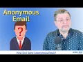 How Do I Send Anonymous Email