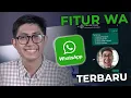 Download Lagu 3 Fitur Terbaru Whatsapp ini Belum Kamu Gunakan!