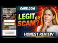 Care com Review Is Care com Legit Is It Worth It and Safe