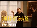 Download Lagu Chefs d'Oeuvres (ou presque) - Trailer #1