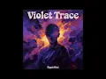 Lagu Violet Trace - Ripplemind (FULL ALBUM) 70s Psychedelic • Space Rock