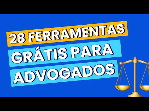 Miniatura do vídeo: 28 ferramentas grátis para advogados
