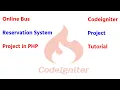 Online bus reservation system project in php codeigniter project tutorial in hindi Part 1