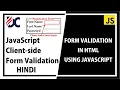 Form validation in HTML using JavaScript JavaScript Client-side Form Validation