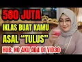 Lagu 💖“580 JT IKLAS BUAT KAMU, CARI DUDA KULI SEDERHANA ASAL TULUS”