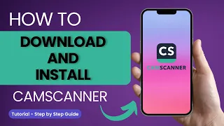 How to Download And Install Camscanner