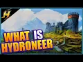 WHAT IS HYDRONEER And Is It A GOOD GAME