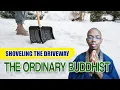 Lagu The Ordinary Buddhist: Shoveling the Driveway