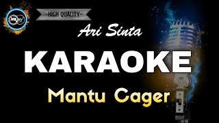 Download Mantu Cager  Ari Sinta - Karaoke MP3