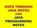 JAVA PROGRAMMING NOTES OOPS THROGH JAVA NOTES JAVA NOTES JAVA OOPS